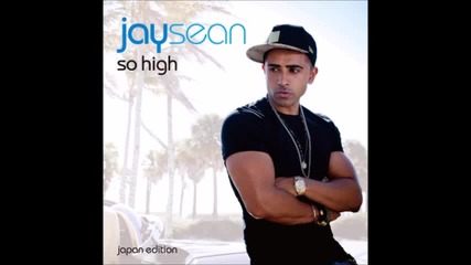 Jay Sean - 14 Universe Album So high 2012