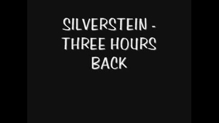 Silverstein - Three Hours Back