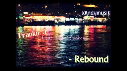 Frankie J Feat. Jump Smokers - Rebound ( 2o1o ) Hd 