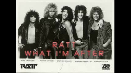 Ratt - What I'm After