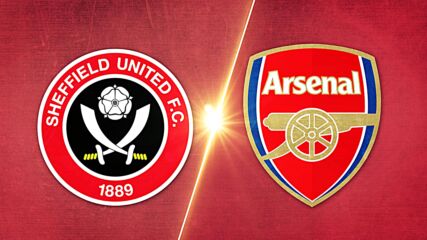 Sheffield United FC vs. Arsenal - Game Highlights