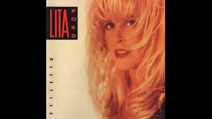 Lita Ford - Hungry For Your Sex