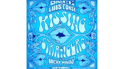 Dnce & Luis Fonsi - Kissing Strangers ( Remix / A U D I O ) ft. Nicki Minaj