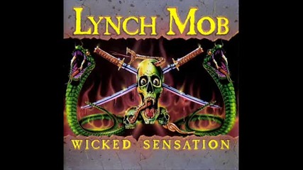 Lynch Mob - Wicked Sensation - Full Album