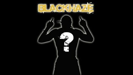 Black Haze - Let Me Halla At Chu