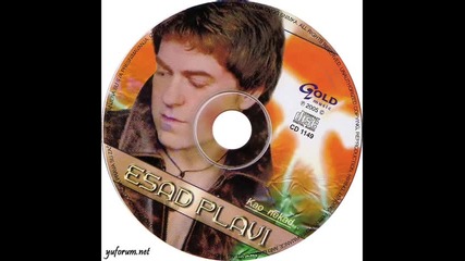 Esad Plavi - Izdao me od vas neko