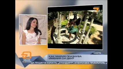 Как певицата Мария празнува имения си ден- - Видео новини - Tv7