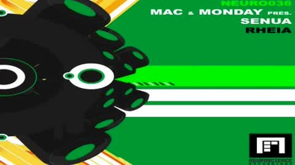 Mac & Monday pres. Senua - Rheia Zachary Zamarripa Remix 