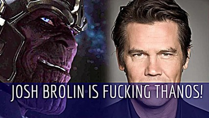 Актьорът Джош Бролин е Танос във вселената на Marvel Cinematic Universe