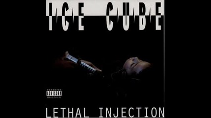 Ice Cube - Cave Bitch ( Lethal Injection 1993 )