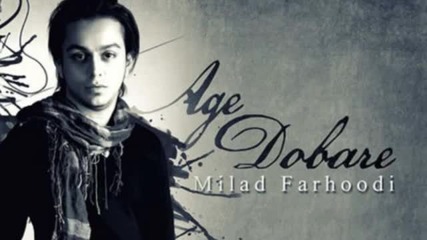 Milad Farhoodi - Age Dobare