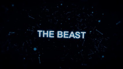 The Beast (Official Intro)
