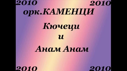 ork.kamenci - Darajanski Kuchek 2010