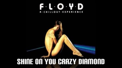Bossa F.l.o.y.d - Shine on you crazy diamond