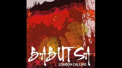 Babutsa London Calling 2009 Zeytinden Asimisin 