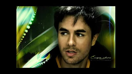 Enrique Iglesias - If the world crashes down