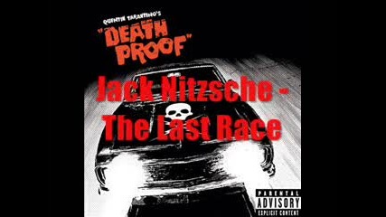 Grindhouse Death Proof Soundtrack 01 Jack Nitzsche - The Last Race