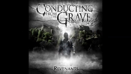 Conducting From The Grave - Her Poisoned Tongues _lyrics_