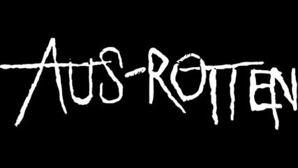 Aus Rotten - ...and Now Back To Our Programming *с текст