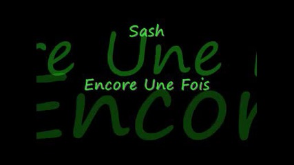 Sash - Encore Une Fois