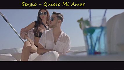 Sergio - Quiero Mi Amor