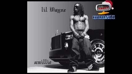 Lil Wayne - Amillie