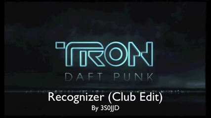 Daft Punk - Recognizer (club Edit) 