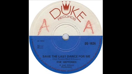 The Heptones - Save The Last Dance For Me 