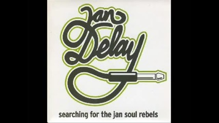 Jan Delay - Die Sonne, die scheint feat. d-flame