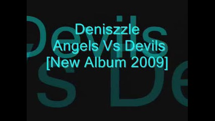 {new} Deniszzle - Solo { Angels Vs Devils{new Album}