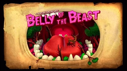Adventure Time - Belly of the Beast ( 211a )