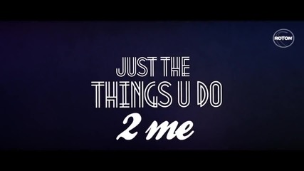 Andreea Balan feat. Mike Diamondz - Things U Do 2 Me ( Lyrics )