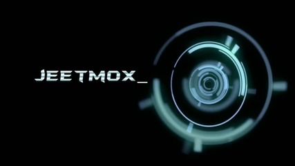 Jeetmox intro (: