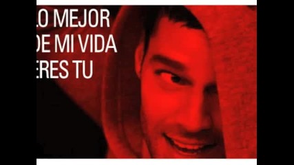 Ricky Martin feat.natalia Jimenez - Lo mejor de mi vida eres tu New single 2010 (испанска версия) )