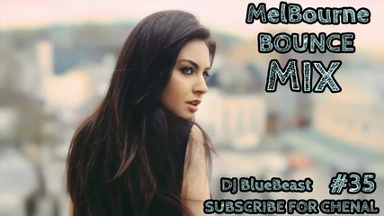 Melbourne Bounce • Mixed By Dj Bluebeast 2014 Hd #35