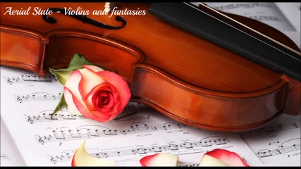 Aerial State - Violins and fantasies