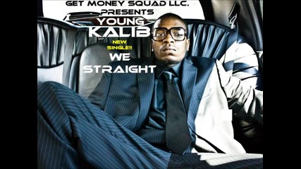 Young Kalib - We Str8 ( Audio )
