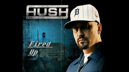 Mc Hush - Fired Up