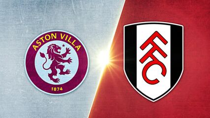 Aston Villa vs. Fulham - Game Highlights