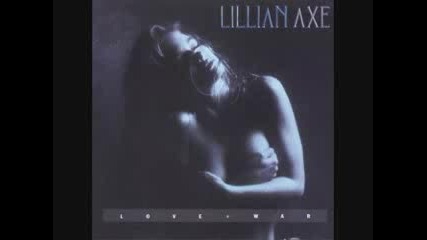 Lillian Axe - Love and war 