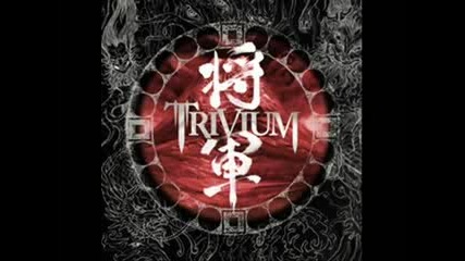 Trivium - Shogun - Insurrection