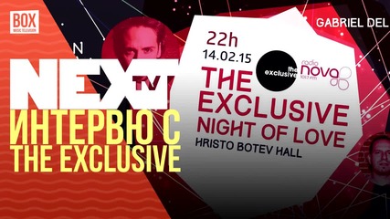 NEXTTV 022: Гост: Интервю с The Exclusivе