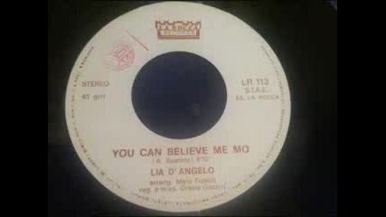 Lia D'angelo - You Can Believe Me Mo (rare Italo Disco 7`` )