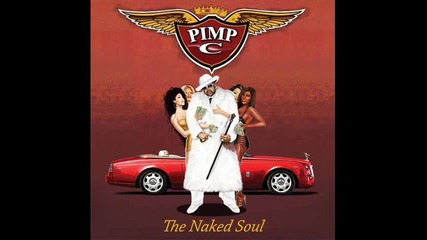 Pimp C Feat Drake & Bun B - What Up 