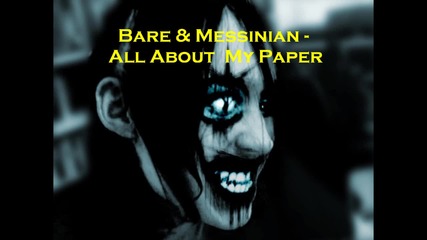 Bare & Messinian - All About My Paper 