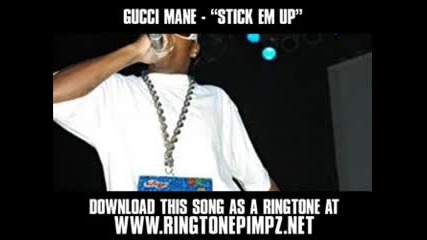 Gucci Mane feat. La Chat - Stick Em Up
