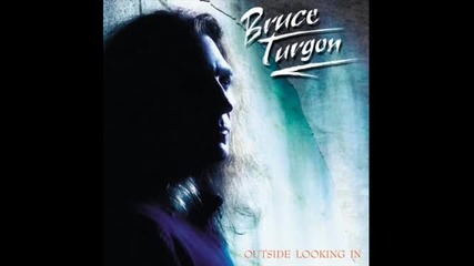 Bruce Turgon - Living A Lie