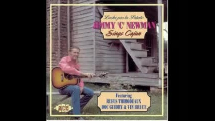 Jimmy C. Newman - Lache Pas La Patate