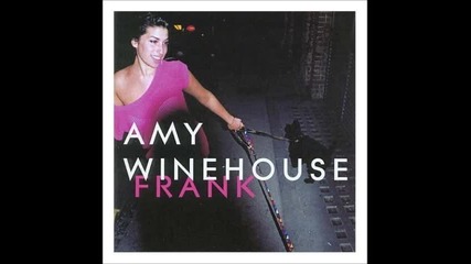 Amy Winehouse - Know You Now ( Audio )