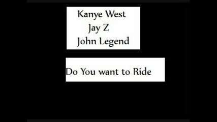 Kanye West Feat John Legend - Ride